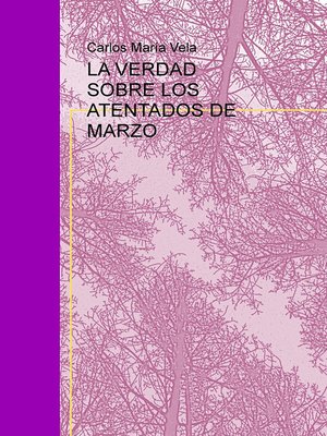 cover image of La verdad sobre los atentados de marzo